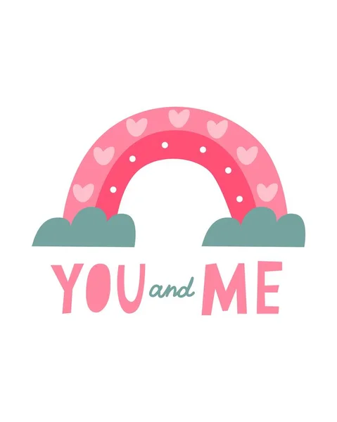 Cute card for Valentines Day, hand draw cute rainbow with cloud and lettering YOU and ME. — Stock Vector