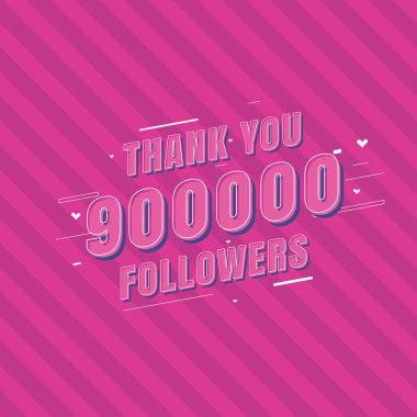 900.000 takipçi kutlaması, 900 bin sosyal takipçi için tebrik kartı..