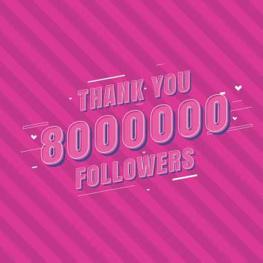 8000 takipçi kutlaması, 8 milyon sosyal takipçi için tebrik kartı.
