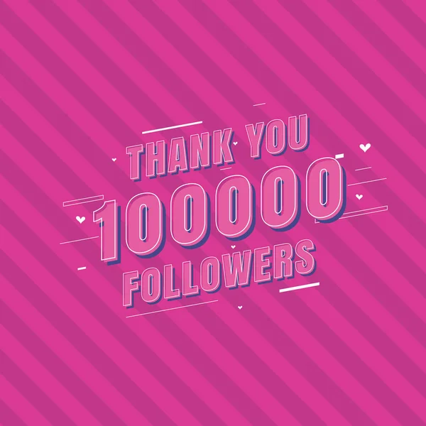 Thank You 100000 Followers Celebration Greeting Card 100K Social Followers — Stock Vector