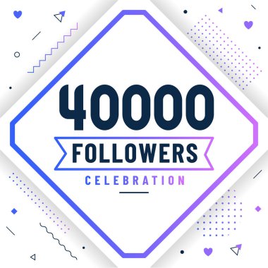 40000 takipçi ve 40 bin takipçi modern renkli tasarımı kutluyor..