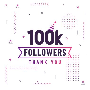 Teşekkürler 100 bin takipçi, 100 bin takipçi modern renkli tasarımı kutluyor..
