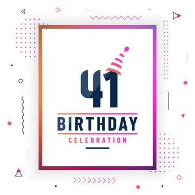 41 yıl doğum günü tebrik kartı, 41 doğum günü kutlaması arka planı renksiz serbest vektör.