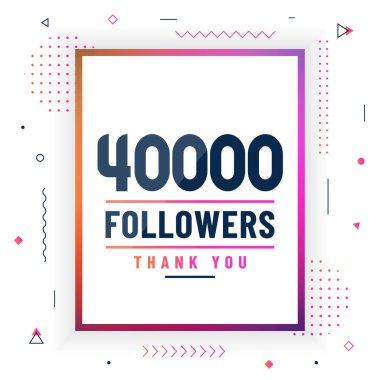 40000 takipçi ve 40 bin takipçi modern renkli tasarımı kutluyor..