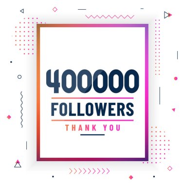 Teşekkürler 400.000 takipçi, 400 bin takipçi modern renkli tasarımı kutluyor..