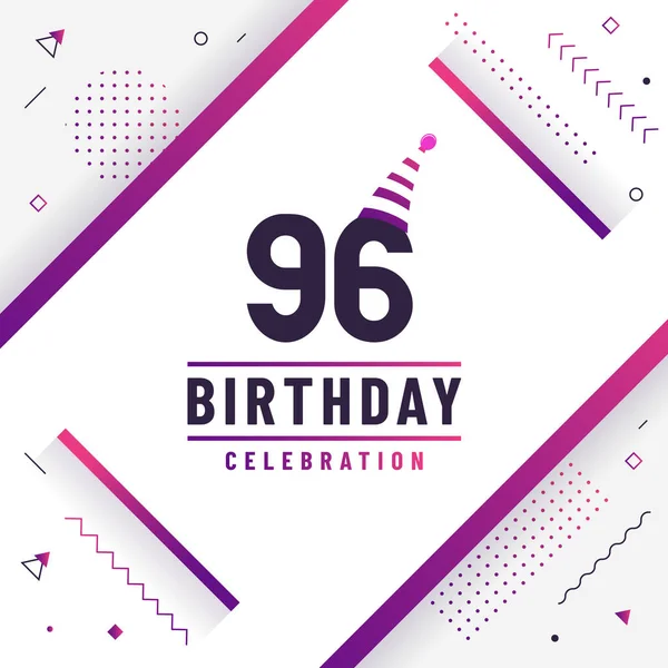 Years Birthday Greetings Card 96Th Birthday Celebration Background Free Vector — Stock Vector