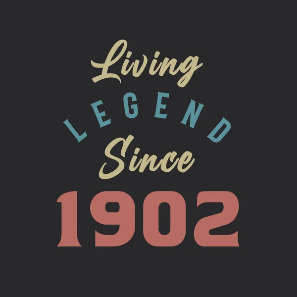 Living Legend Seit 1902 Geboren 1902 Vintage Design Vektor — Stockvektor