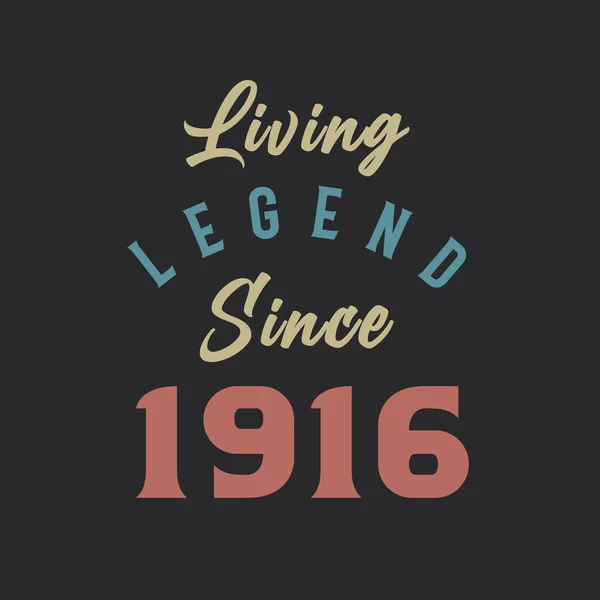 Living Legend Depuis 1916 1916 Vintage Design Vecteur — Image vectorielle