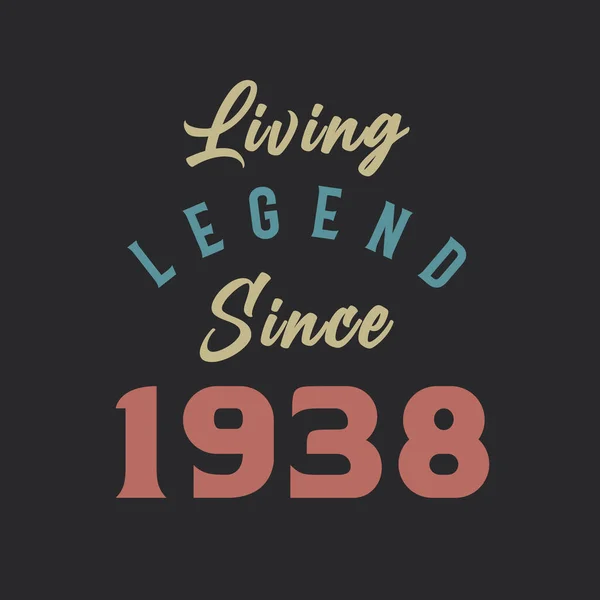 Living Legend Από 1938 Γεννήθηκε 1938 Vintage Design Vector — Διανυσματικό Αρχείο