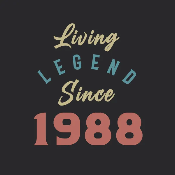 Living Legend Seit 1988 Jahrgang 1988 — Stockvektor