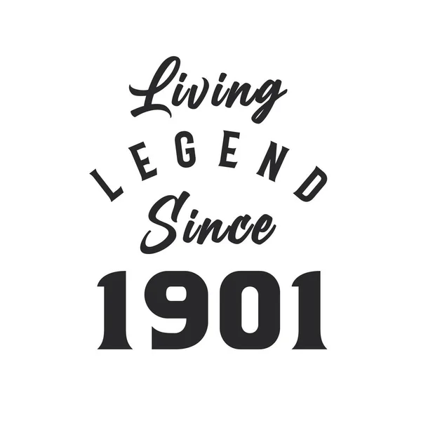 Living Legend Seit 1901 Legend Geboren 1901 — Stockvektor