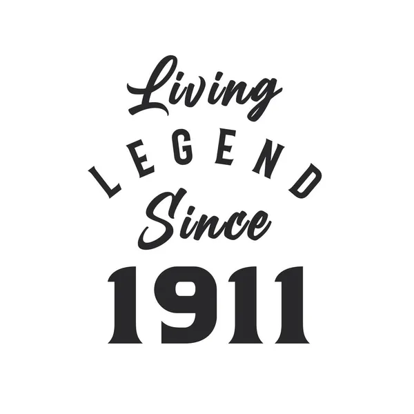 Living Legend 1911 Legend Born 1911 — Stock Vector