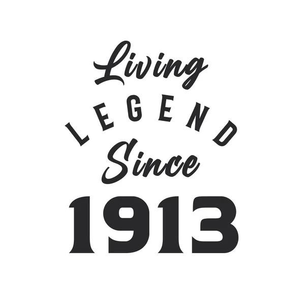 Living Legend 1913 Legend Born 1913 — Stock Vector