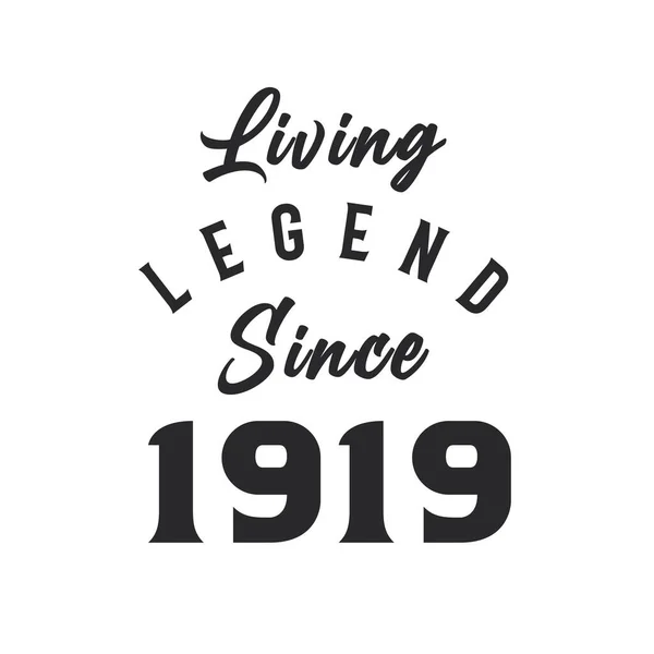 Żywa Legenda 1919 Roku Legenda Urodzona 1919 Roku — Wektor stockowy