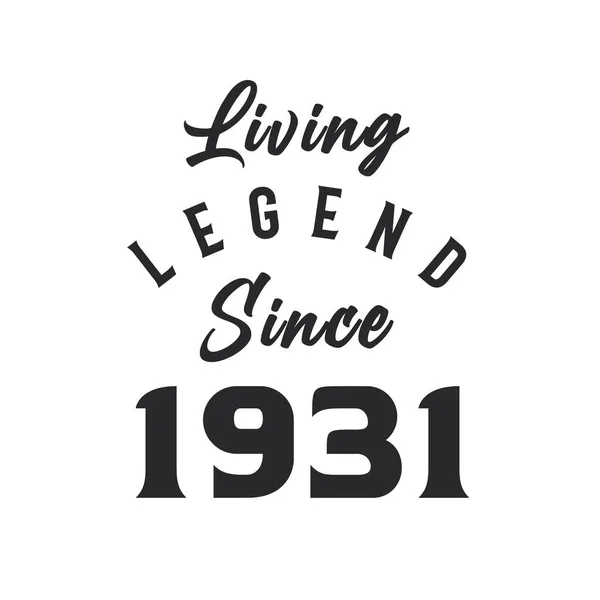 Lebende Legende Seit 1931 Legende Geboren 1931 — Stockvektor