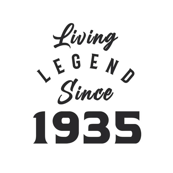 Levende Legende Sinds 1935 Legende Geboren 1935 — Stockvector