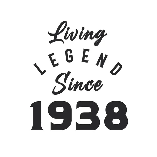 Élő Legenda 1938 Óta Legenda Született 1938 Ban — Stock Vector
