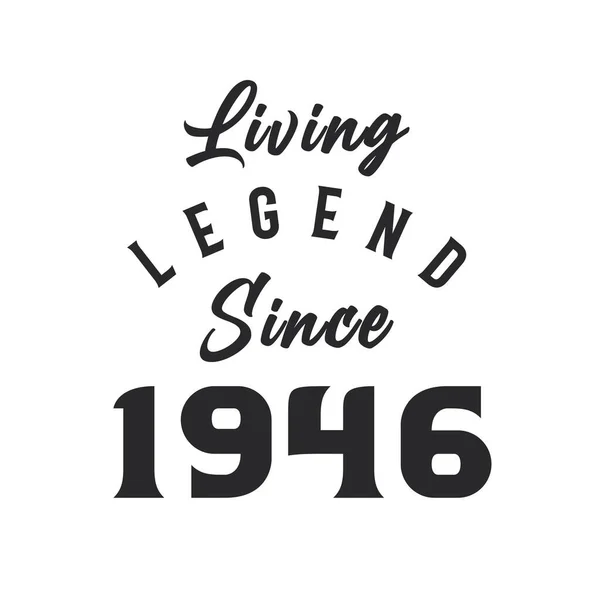 Living Legend 1946 Legend Born 1946 — Stock Vector