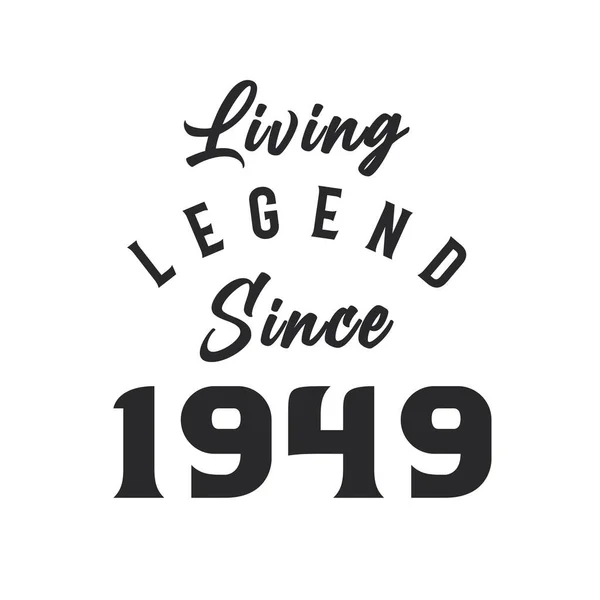 Living Legend 1949 Legend Born 1949 — Stock Vector