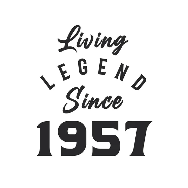 Living Legend 1957 Legend Born 1957 — Stock Vector