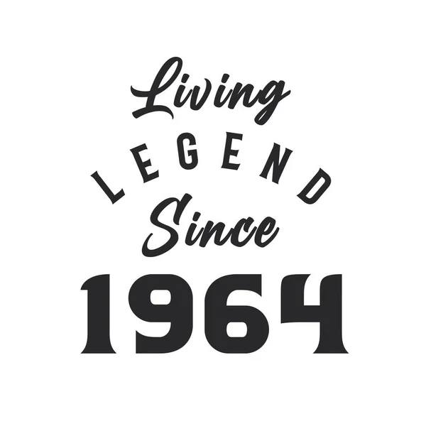 Living Legend 1964 Legend Born 1964 — Stock Vector