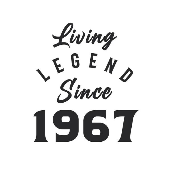 Living Legend 1967 Legend Born 1967 — Stock Vector