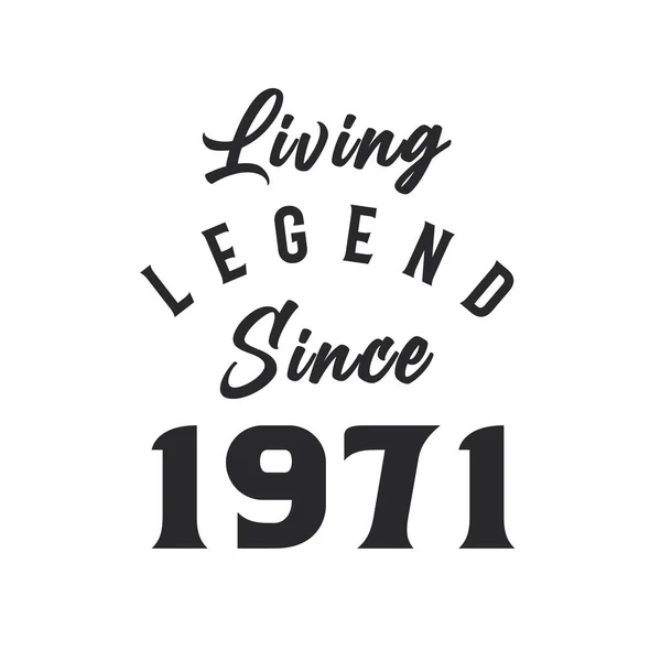 Living Legend 1971 Legend Born 1971 — Stock Vector