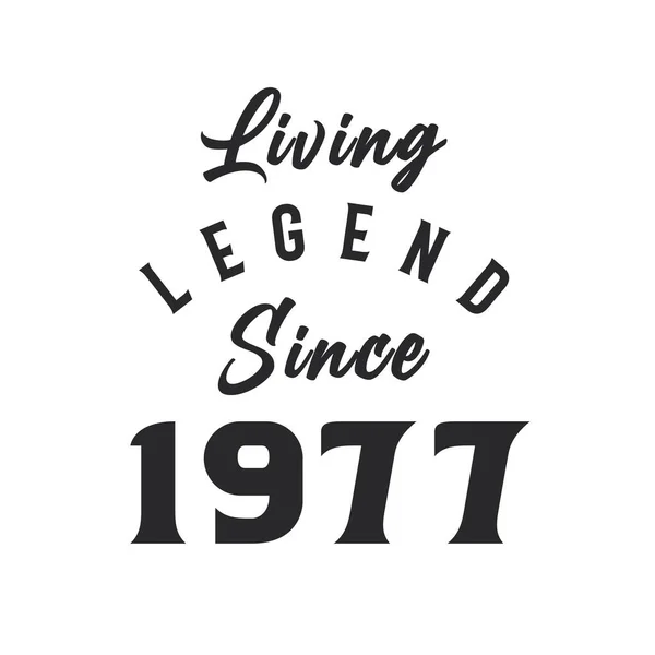 Living Legend 1977 Legend Born 1977 — Stock Vector