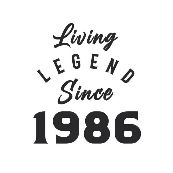 Living Legend 1986 Legend Born 1986 — Stock Vector