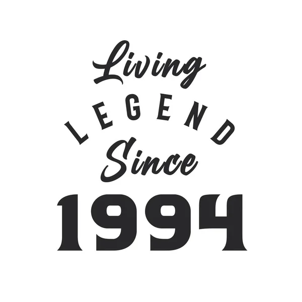 Living Legend 1994 Legend Born 1994 — Stock Vector