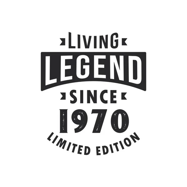Legenda Viva Desde 1970 Legenda Nascida 1970 Edição Limitada — Vetor de Stock