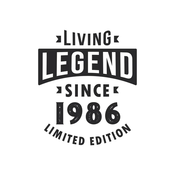Legenda Viva Desde 1986 Legenda Nascida 1986 Edição Limitada — Vetor de Stock