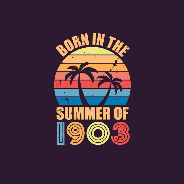 Γεννημένος Καλοκαίρι Του 1903 Γεννημένος 1903 — Διανυσματικό Αρχείο