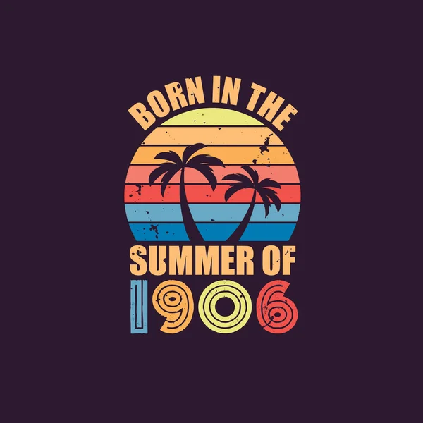 Γεννημένος Καλοκαίρι Του 1906 Γεννημένος 1906 — Διανυσματικό Αρχείο
