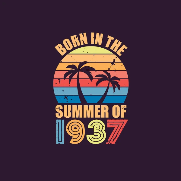 Nascido Verão 1937 Nascido 1937 Celebração Aniversário Vintage Verão — Vetor de Stock