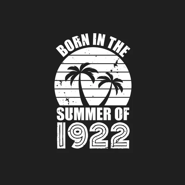 Vintage 1922 Summer Birthday Born Summer 1922 — Stock Vector