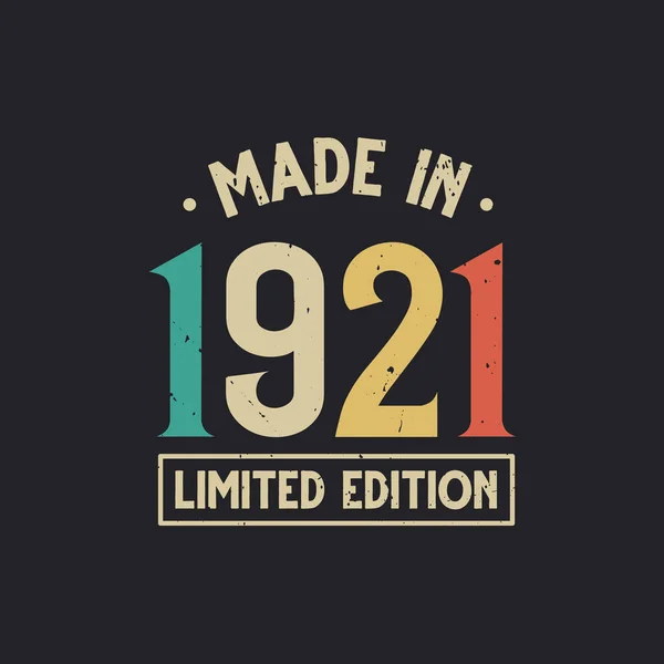 Vintage 1921 Anniversaire Made 1921 Limited Edition — Image vectorielle