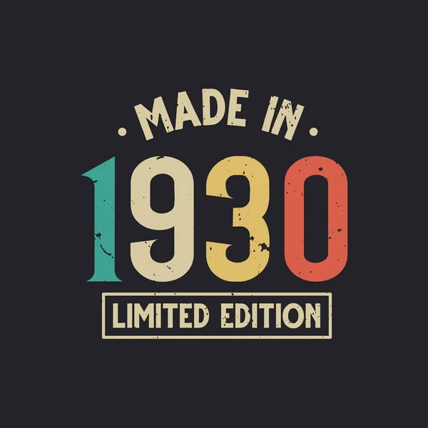 Vintage 1930 Anniversaire Made 1930 Limited Edition — Image vectorielle