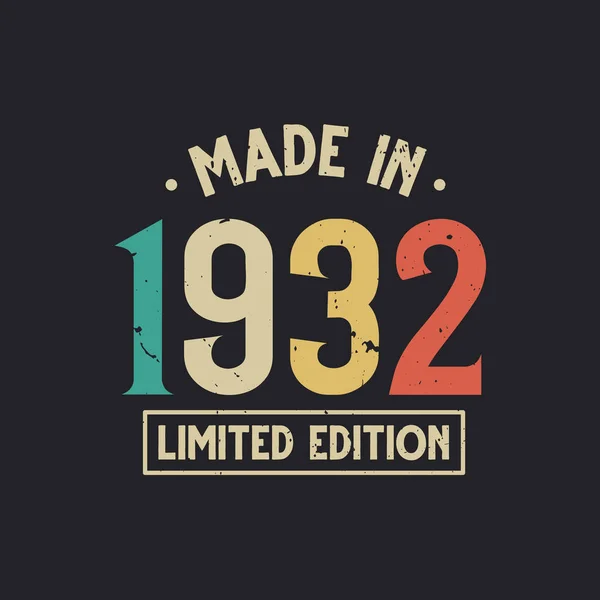 Jahrgang 1932 Geburtstag Made 1932 Limited Edition — Stockvektor