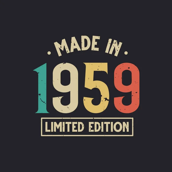 Vintage 1959 Birthday Made 1959 Limited Edition — стоковий вектор