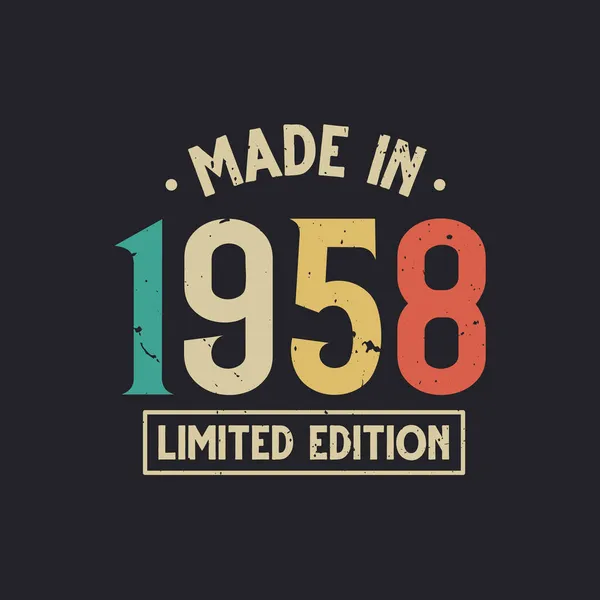 Vintage 1958 Birthday Made 1958 Limited Edition — стоковий вектор