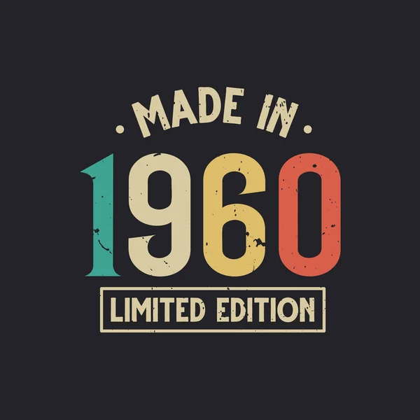 Vintage 1960 Anniversaire Made 1960 Limited Edition — Image vectorielle