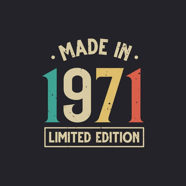 Vintage 1971 Születésnap Made 1971 Limited Edition — Stock Vector