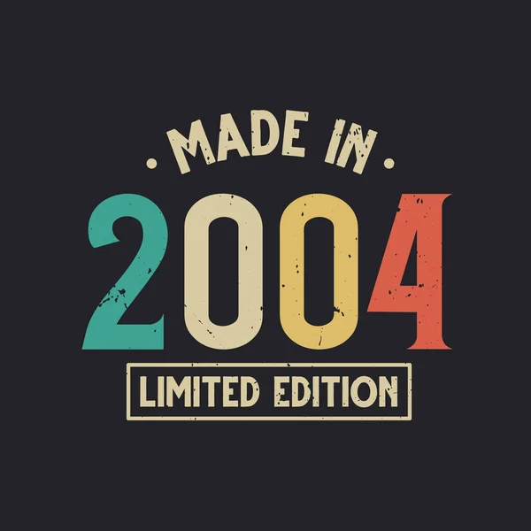 Vintage 2004 Födelsedag Made 2004 Limited Edition — Stock vektor