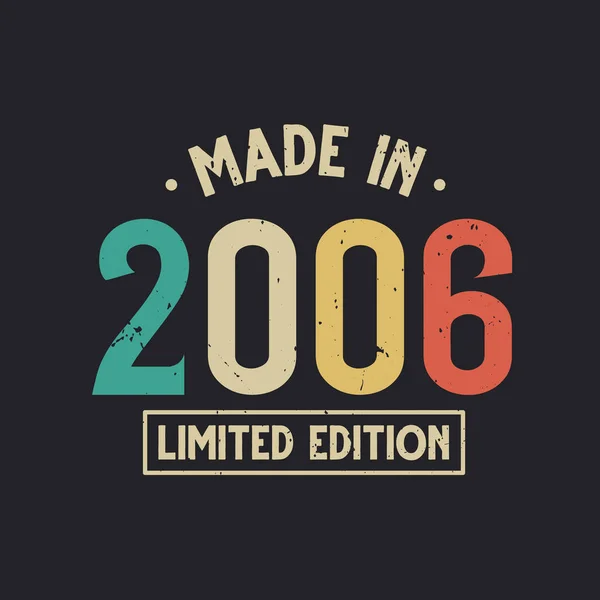 Vintage 2006 Birthday Made 2006 Limited Edition — 图库矢量图片