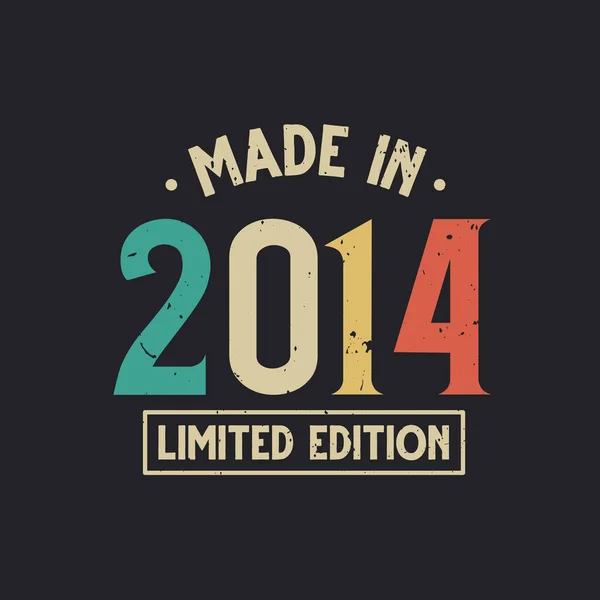 Vintage 2014 Urodziny Made 2014 Limited Edition — Wektor stockowy