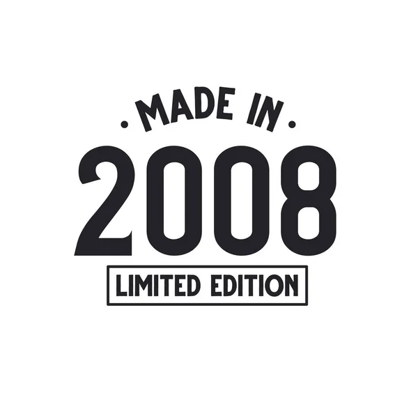 2008 Yapımı Limited Edition — Stok Vektör