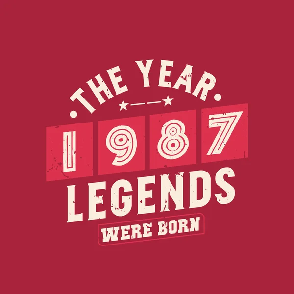 Het Jaar 1987 Legendes Werden Geboren Vintage 1987 Verjaardag — Stockvector