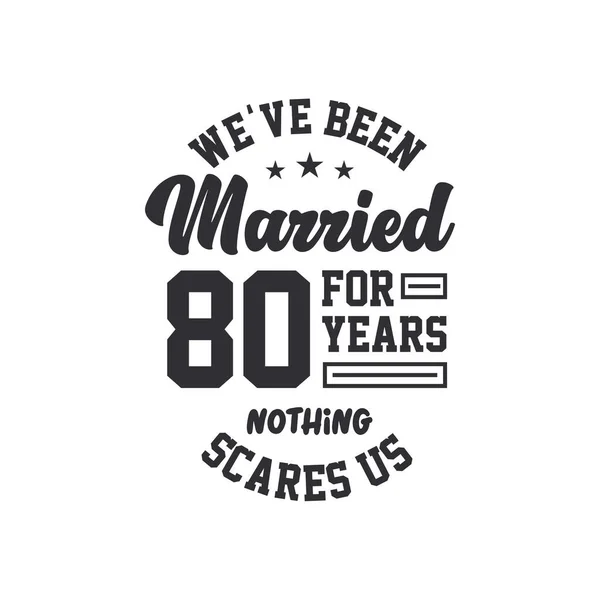 80周年のお祝い 結婚して80年になるが何も恐れることはない — ストックベクタ