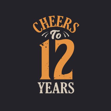 12. Doğum günü kutlamasının şerefine.